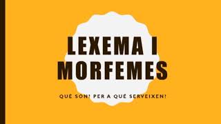 LEXEMA I MORFEMES [upl. by Lenra]