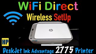 HP DeskJet Ink Advantage 2775 WiFi Direct SetUp Wireless SetUp [upl. by Nonnac169]