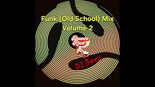 Funk Old School Mix Volume 2 funk oldschool mix 80s [upl. by Seyah]