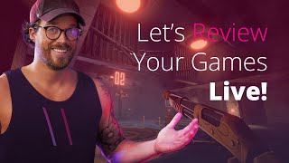 Lets Review Your Games LIVE [upl. by Niatirb]