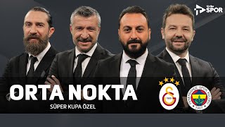 Galatasaray  Fenerbahçe  Orta Nokta  Erkut Öztürk amp Elvir Baliç amp Tümer Metin amp Erman Özgür [upl. by Sidonia]