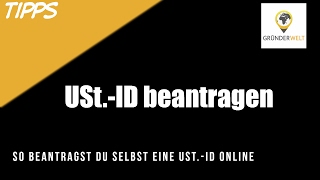 Umsatzsteuer Identifikationsnummer USt ID beantragen [upl. by Gabbey]