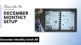 Plan With Me Catch All December Monthly Setup [upl. by Colier473]