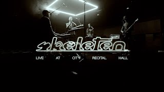 Skeleten  Live At City Recital Hall [upl. by Folberth450]