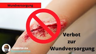 Verbot der Wundversorgung Wunden [upl. by Mabelle]