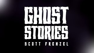 Scott Frenzel  Ghost Stories Official Lyric Video [upl. by Orly651]