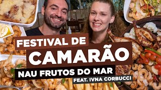 FESTIVAL DE CAMARÃO NO NAU Feat IvnaCorbucci [upl. by Nevak]