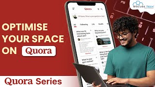 How To Use Quora Spaces to Grow Your BusinessComplete Optimization [upl. by Nnyleak839]