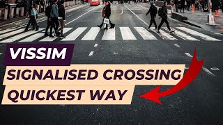 Vissim Tutorial  Signalised Pedestrian Crossing quickest way [upl. by Anaig769]