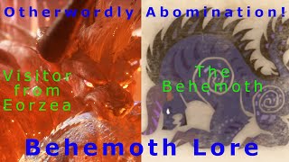 Otherworldly Abomination Behemoth Lore [upl. by Gipsy930]