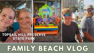 Come along for our family beach vacation  Topsail Hill Preserve State Park  Family Vlog [upl. by Natassia]