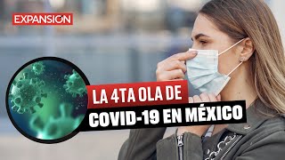 PREOCUPACIÓN por CUARTA OLA de COVID en México  ÚLTIMAS NOTICIAS [upl. by Laetitia]