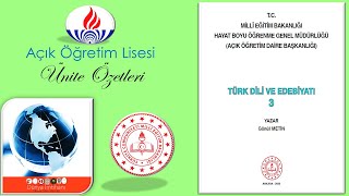 AÖL  AÇIK ÖĞRETİM LİSESİ  TÜRK DİLİ VE EDEBİYATI 3  ÜNİTE ÖZETLERİ [upl. by Yelnahs]