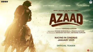 Azaad Official Teaser  Ajay D  Abhishek K  Aaman D  Rasha T  Ronnie S  Pragya K  Jan 2025 [upl. by Joyan995]