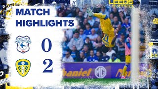 Highlights  Cardiff City 02 Leeds United  Largie Ramazani scores first Leeds goal [upl. by Ray]