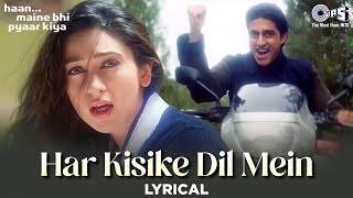 Har Kisike Dil Mein Ek Ladki Ka Khayal Rehta Hai Song Lyrical Haan Maine Bhi Pyaar Kiya Hindi Song [upl. by Akcirederf]