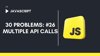 Multiple API call using callbacks  JavaScript 30 Project [upl. by Leo]