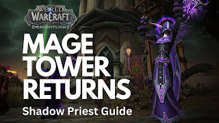 Thwarting The Twins Dragonflight Mage Tower Guide Shadow Priest  ReptilioPlays World Of Warcraft [upl. by Eltsirc465]