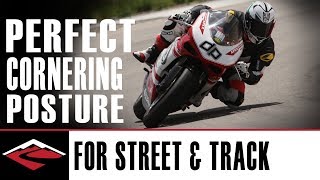 Perfect Cornering Posture for the Street and Track Riding  Motorcycle Riding Techniques [upl. by Billat]