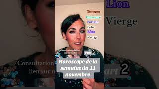 Horoscope de la semaine du 11 novembre horoscope astrologie [upl. by Aras]