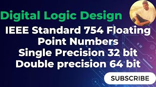 IEEE Standard 754 Floating Point Numbers  Single Precision 32 bit  Double precision 64 bit [upl. by Nilhtac223]