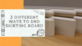 How To End Skirting Board  Easy DIY Tutorial [upl. by Oirottiv727]