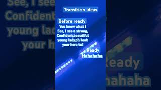 Transition ideas [upl. by Eirene]