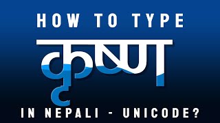 How to type Krishna in Nepali [upl. by Mas]