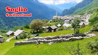 Soglio Switzerland  Beautiful Swiss Village  Swiss Alps🇨🇭 [upl. by Reilly]