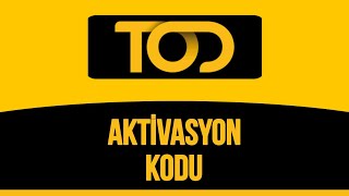 Tod Tv Aktivasyon Kodu Nasıl Alınır [upl. by Aynodal]