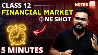 FINANCIAL MARKET class 12 business studies ONE SHOT  chapter 10 by gaurav jain [upl. by Nelleyram911]