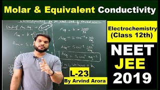 L23 Molar Conductivity amp Equivalent conductivity  Electrochemistry  Class 12thJEENEET 2019 [upl. by Bondie]