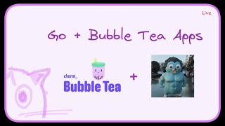 Go  Bubble Tea Terminal Apps  golang [upl. by Ty]