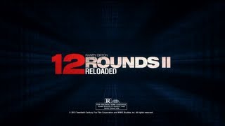 quot12 Rounds 2 Reloadedquot Trailer [upl. by Centeno]