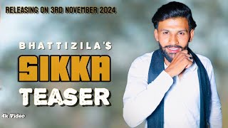 SIKKA Song Teaser  Bhattizila x Desiboyz  Video Releasing 3rd November 2024 [upl. by Girish25]