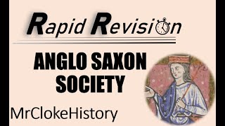 GCSE History Rapid Revision Anglo Saxon Society [upl. by Kara-Lynn]