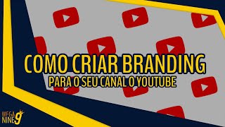 Como Criar Marca D´água Branding Para O seu Canal [upl. by Kcirb]