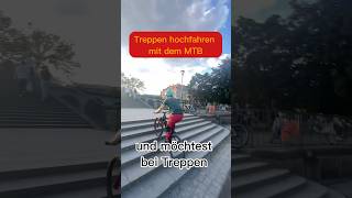 Hoch die Treppe mit dem Mountainbike [upl. by Schulz]