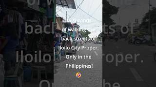 45 Seconds of the Back Streets of Iloilo City Proper 🇵🇭 random philippines [upl. by Swetiana]