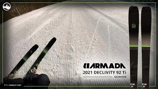 2021 Armada Declivity 92 Ti Ski Review [upl. by Nath]