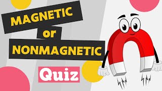 Magnetic or Nonmagnetic Materials Quiz  Testing Materials for Magnetic and Nonmagnetic Properties [upl. by Taft]