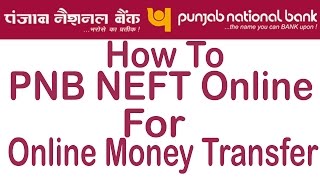 PNB Net Banking  Online NEFT Money Transfer Send Money To Pnb To Other Bank Acount [upl. by Carrel]