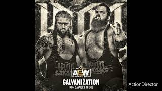 Galvanization Iron Savages AEW Theme [upl. by Beall]