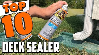 Best Deck Sealer In 2024  Top 10 New Deck Sealers Review [upl. by Lawley]