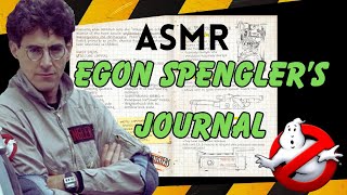 Ghostbusters ASMR  Egon Spenglers Journal  Soft Spoken [upl. by Reede]