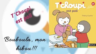 Je lis « T’Choupi est poli » [upl. by Drof]