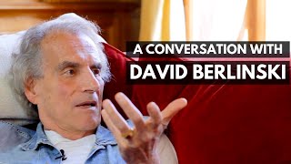 In Conversation with David Berlinski 2019  Materialism Darwinism Artificial Intelligence amp More [upl. by Trip]