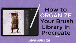 How to Organize Brushes in Procreate Video 1 [upl. by Namyac]