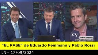 EL PASE de Eduardo Feinmann y Pablo Rossi 17092024 [upl. by Mitinger405]