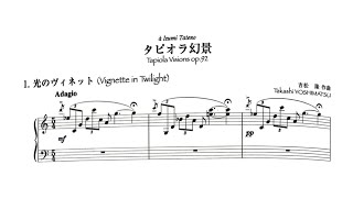 Takashi Yoshimatsu  Tapiola Visions for Piano Left Hand Op 92 with score [upl. by Genaro437]